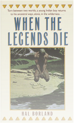 Реферат: When Legends Die By Hal Borland Essay
